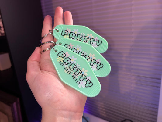 Pretty But Petty Motel Keychain